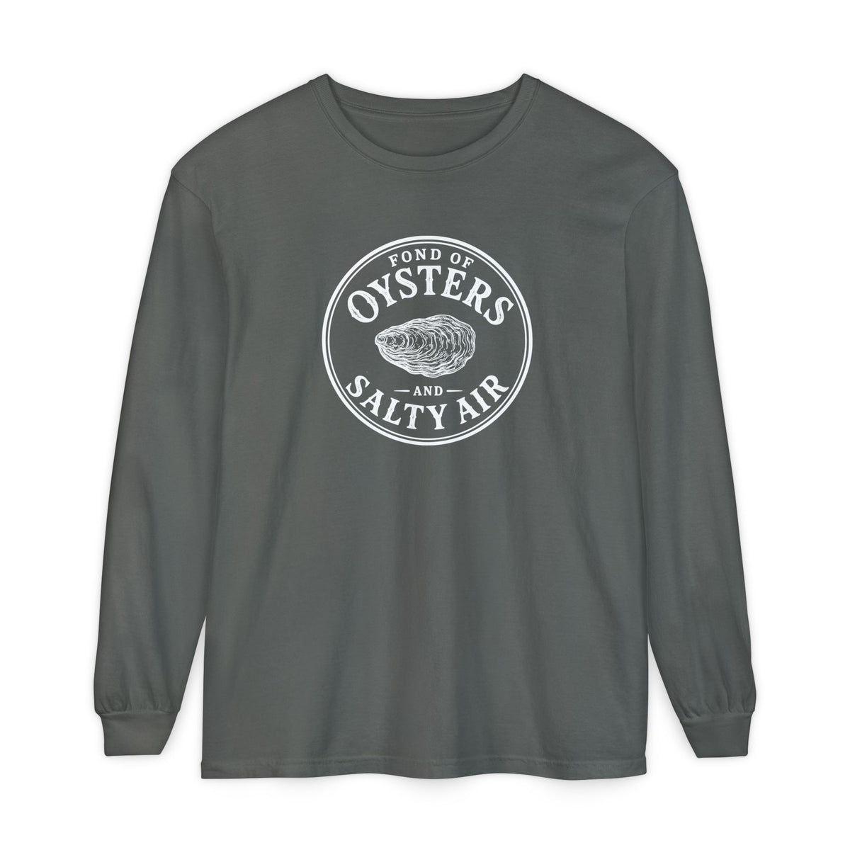 Oysters and Salty Air Comfort Colors Long Sleeve T Shirt