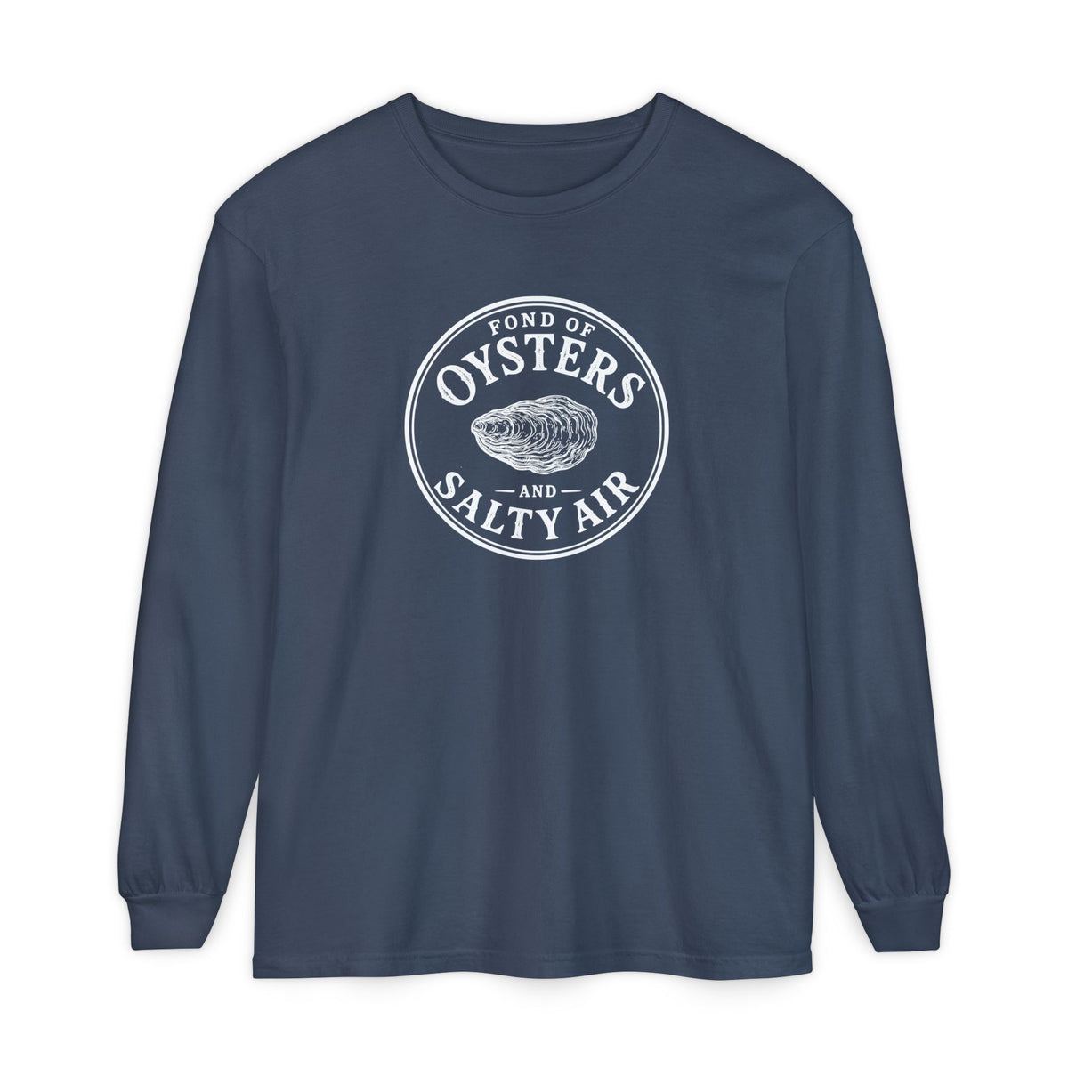 Oysters and Salty Air Comfort Colors Long Sleeve T Shirt