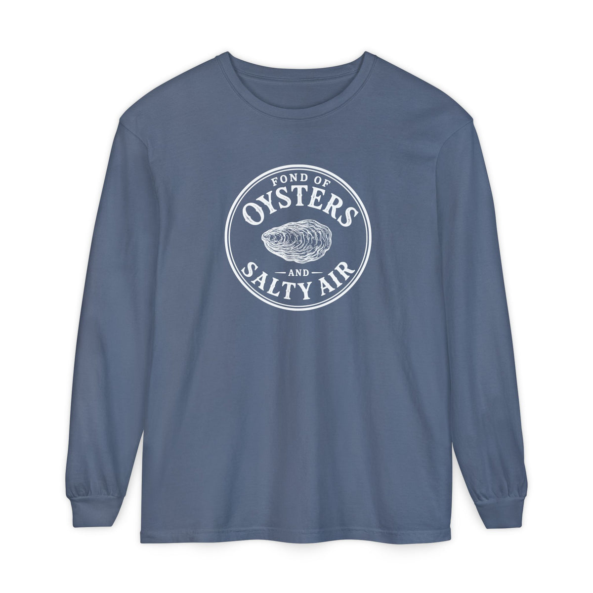 Oysters and Salty Air Comfort Colors Long Sleeve T Shirt