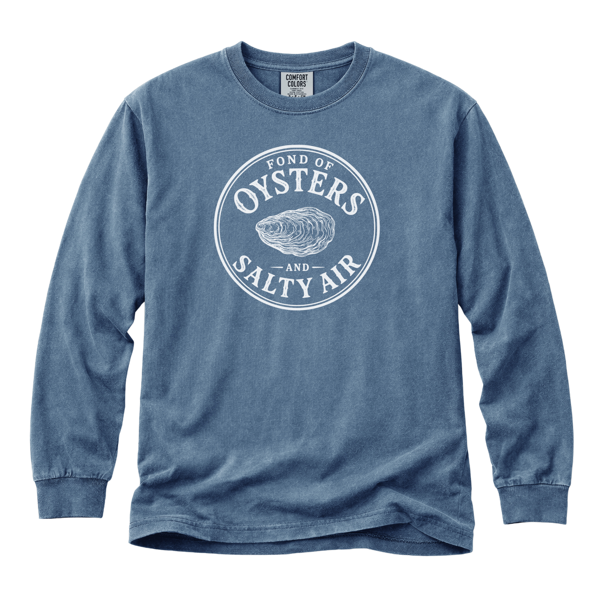 Oysters and Salty Air Comfort Colors Long Sleeve T Shirt
