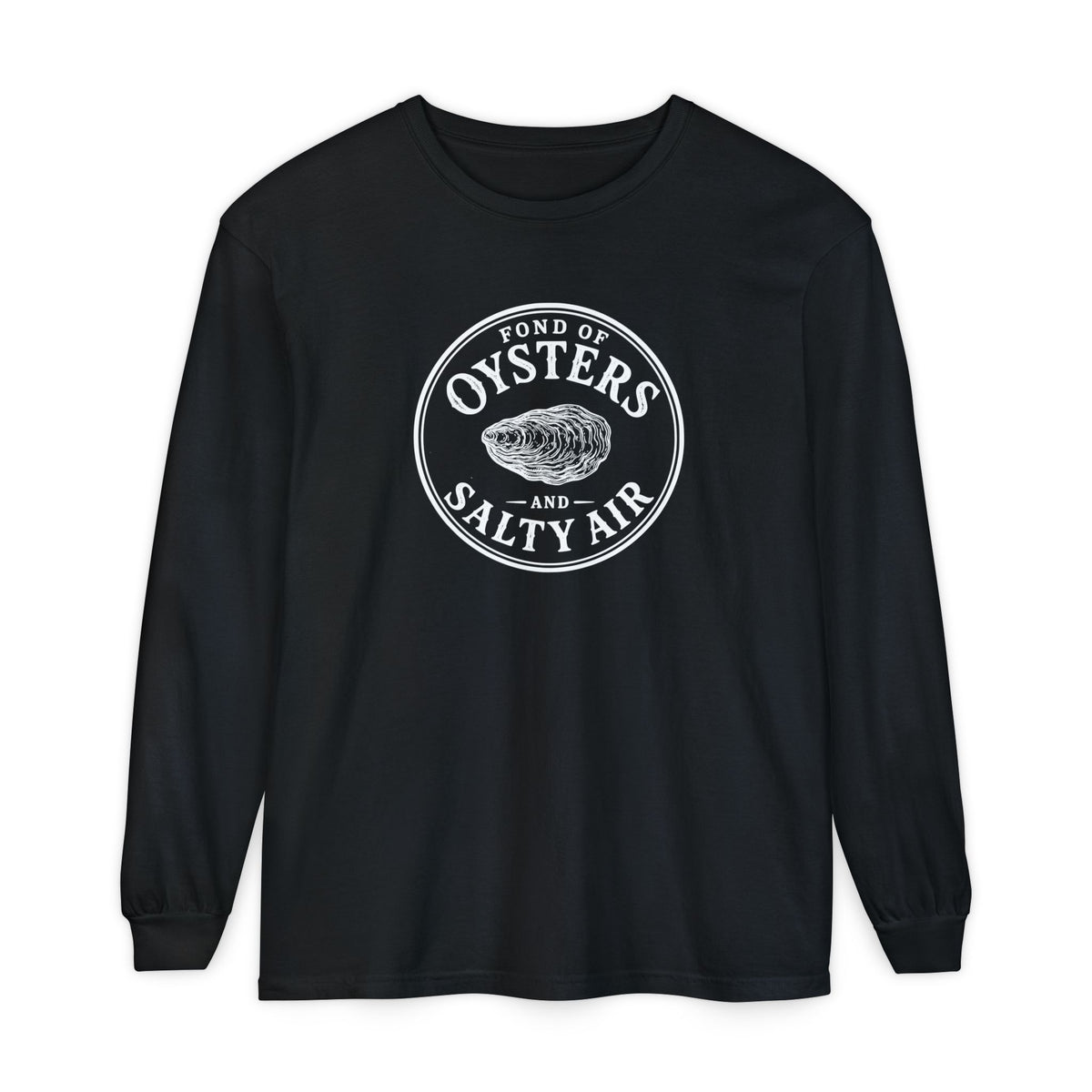 black long sleeve t shirt with an oyster graphic and the words fond of oysters and salty air in white ink